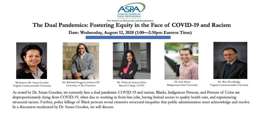 The dual pandemics of COVID-19 and Racism will be discussed by a panel of four faculty, including Professor Emeritus Blue Wooldridge, and moderated by Dean Susan Gooden on Wednesday, August 12 from 1:00-2:30 p.m.