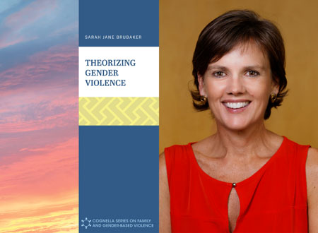 Wilder School Associate Professor Sarah Jane Brubaker, has published a new book, “Theorizing Gender Violence.” 