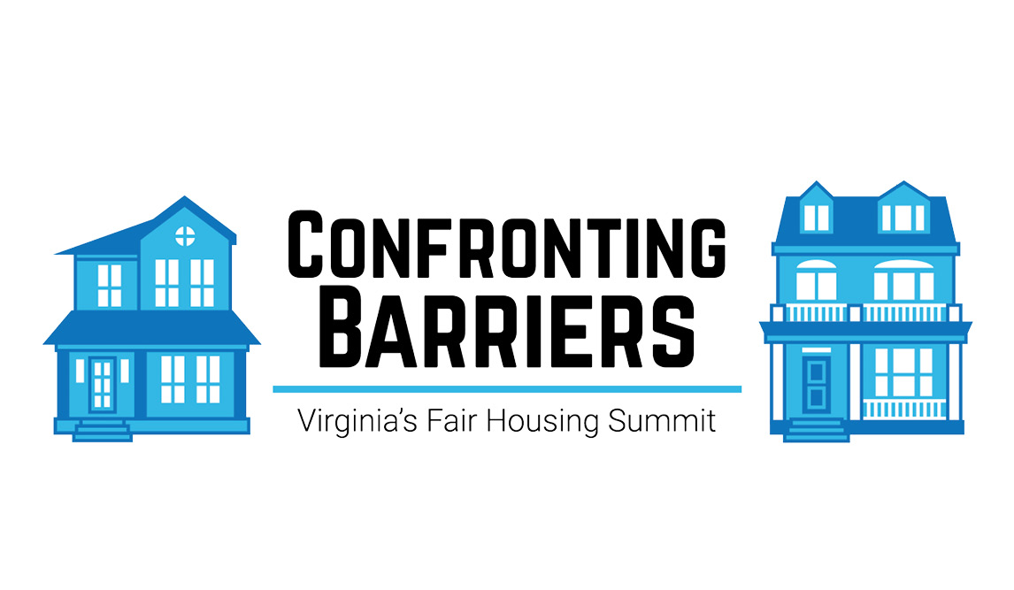 The 2019 Virginia's Fair Housing Summit is Monday, April 15. 